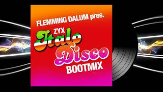 ZYX Italo Disco Boot Mix - Flemming Dalum Pres. (Hörprobe)