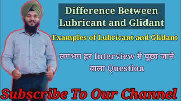 Difference Between Lubricant And Glidant // Definition Of Lubricant And Glidant //Interview Question