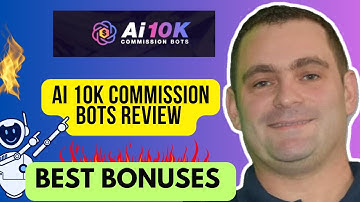 AI 10K Commission Bots Review And Exclusive Bonuses