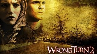Wrong Turn 2 Dead End - Movie Review By Justinsmoviesgames