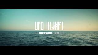 Ufo 361 - Nice Girl 2.0 OFFICIAL LYRICS IN DESCRIPTION Resimi