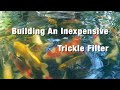 Building An Inexpensive Trickle Filter