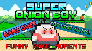 Super Onion Boy Gameplay -  I RAGED Harder Than Have in a While