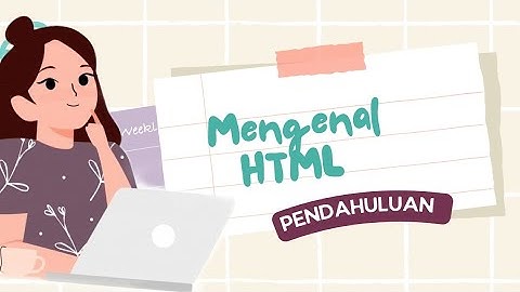 Pertemuan 1 || Pemrograman Web  - Struktur Dasar Html