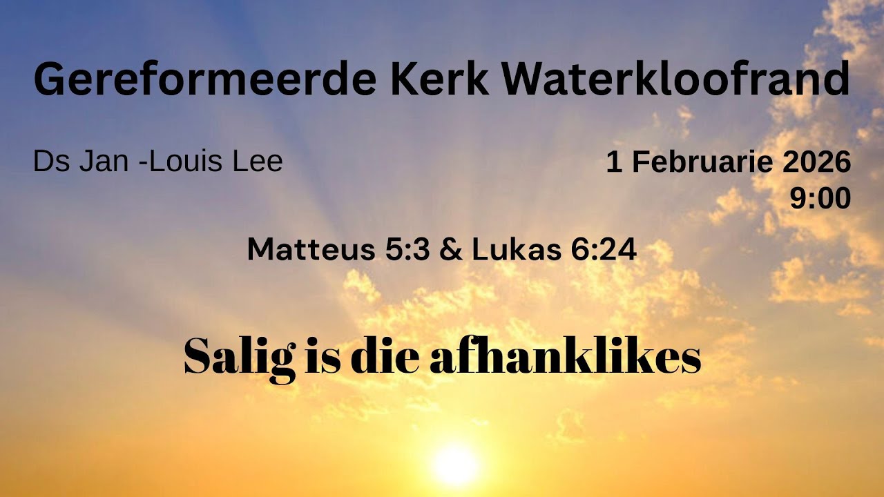 Salig is die afhanklikes - GK Waterkloofrand