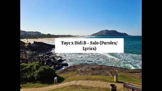 Tayc & Didi B - Salo (Lyrics)
