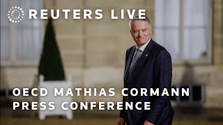 LIVE: OECD Secretary-General Mathias Cormann holds press conference | REUTERS