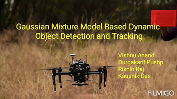 Gaussian Mixture Model (GMM) Based Dynamic Object Detection and Tracking