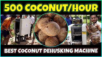 Best Coconut Dehusking Machine | Coconut Peeling Machine