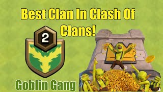 Best Clan in Clash of Clans!