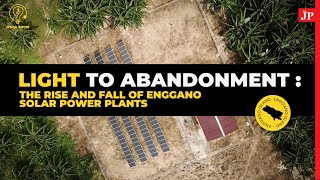 Light to Abandonment: The Rise and Fall of Enggano Solar Power Plant