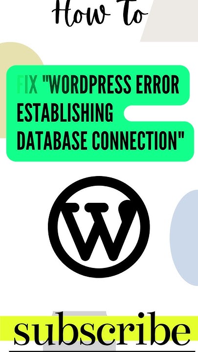 Fix WordPress Error Establishing Database Connection - YouTube