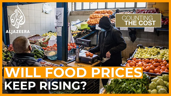 The perfect storm: Global food prices hit six-year high | Counting the Cost - DayDayNews