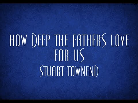 Thumb of How Deep The Father's Love for Us video