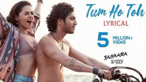 Lyrical |Tum Ho Toh Song |Saiyaara |Ahaan, Aneet |Vishal Mishra,HansikaPareek |Raj Shekhar #saiyaara