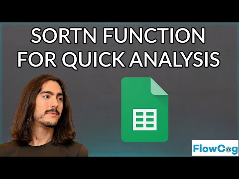 SORTN function for quick analysis in Google Sheets