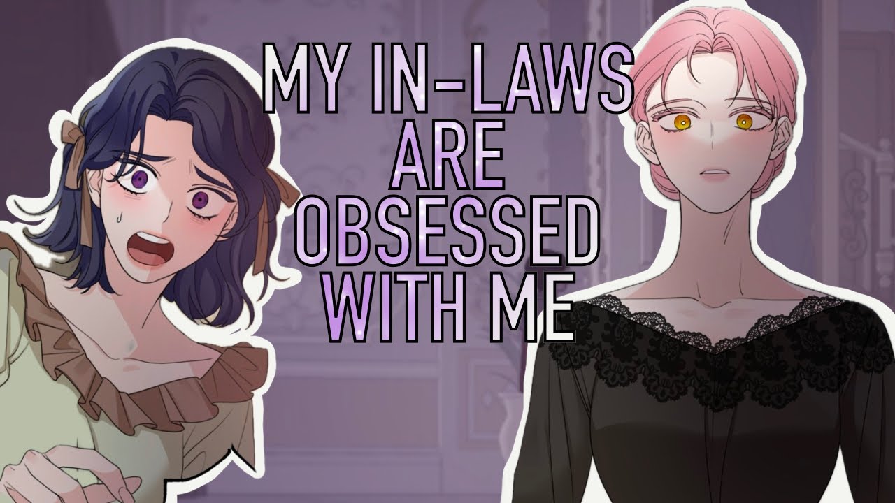 My In-Laws are Obsessed with Me - Chapters 61 to 62 - #Fantasy #Webtoon