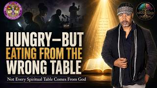 Spiritually Hungry but Eating From the Wrong Table