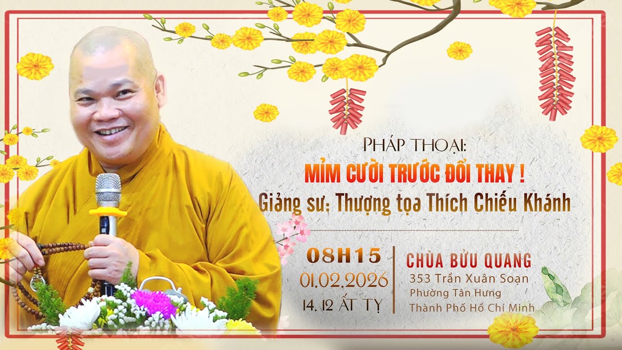 Mỉm Cười Trước Đổi Thay  - Thượng tọa Thích Chiếu Khánh