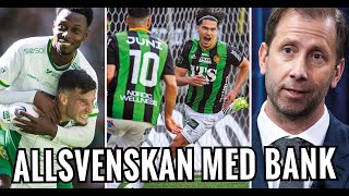 Sportbladet Allsvenskan: Bank gästar | Gais succé | Malmös kross | Hammarby hakar med | DIF öser på