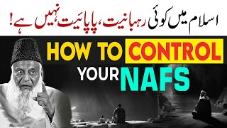 How To Control Your Nafs Mind & Thoughts | Dr Israr Ahmed Life Changing Clip by Dr. Israr Ahmed 32,921 views 1 month ago 4 minutes, 7 seconds