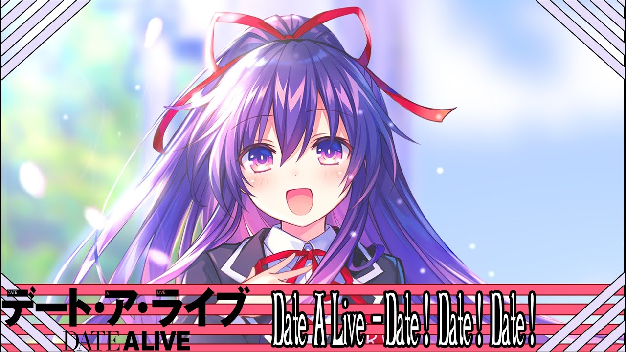 Date A Live Season 1 OST - Date! Date! Date! Nightcore - YouTube