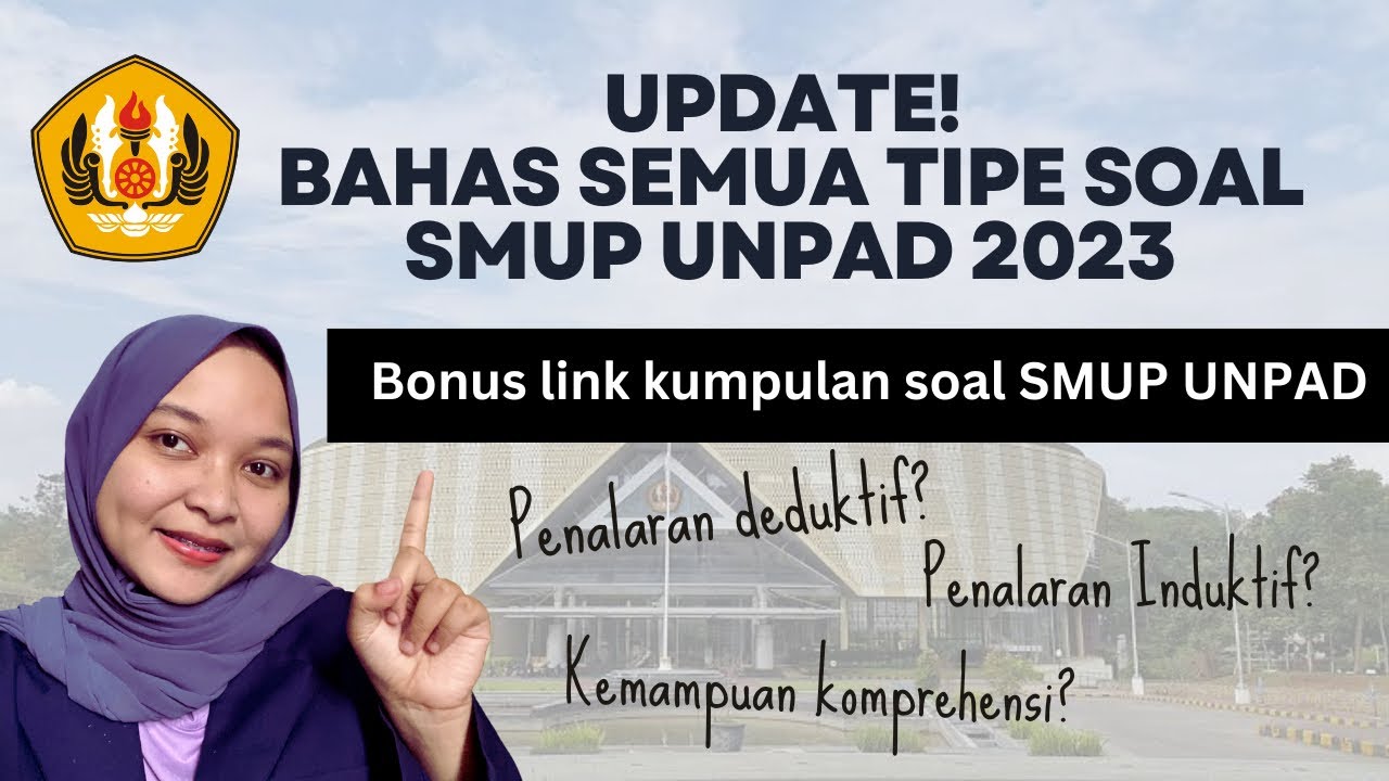 UPDATE! SEMUA TIPE SOAL SMUP UNPAD 2023 (ADA 9 SUBTES) + BONUS LINK KUMPULAN SOAL || PART 7