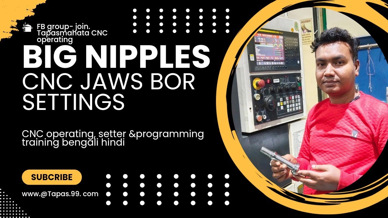 CNC Jaws Bor Kaise Karte Tapas 99 Cnc Programming Funuc Hindi Cnc jaws bor kaise karte tapas 99 cnc programming funuc hindi