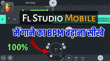 How to increase the BPM of a song in Fl Studio Mobile | Fl Studio Mobile Me kisi Song Ka BPM Kais...