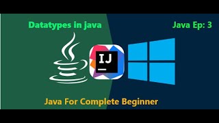 Java Datatype with examples || Ep: 3