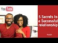 5 SECRETS TO A SUCCESSFUL RELATIONSHIP