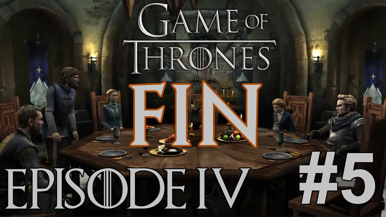 [Game of Thrones Telltale] VOSTFR - Episode 4 |Les Fils de l'Hiver| #5
