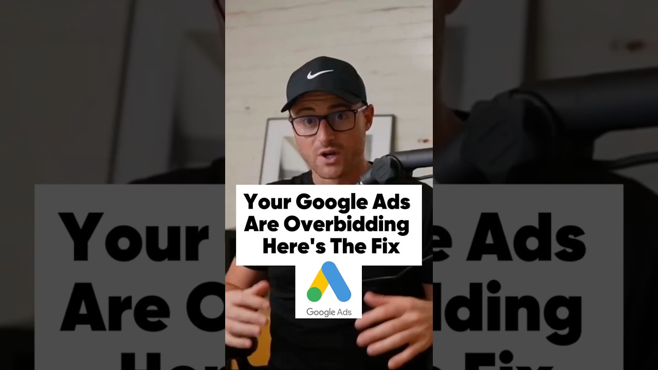 Your Google Ads Are Overbidding - Here's The Fix
