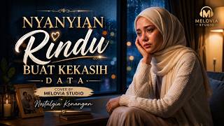 NYANYIAN RINDU BUAT KEKASIH - DATA | Cover By Melovia Studio | Slow Rock Malaysia Nostalgia
