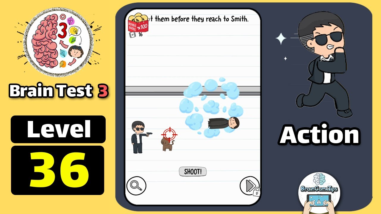 Brain Test 3: Tricky Quests - Agent Smith Action Level 36 Walkthrogh Answer