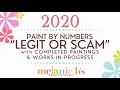 2020 LEGIT OR SCAM PAINT BY NUMBERS REVIEW - My COMPLETED Paintings PBNs & Works in Progress WIP MBG