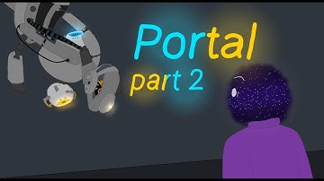 Escapes, Battles and Cake! | Portal - Part 2