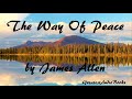 THE WAY OF PEACE by James Allen - FULL AudioBook | Greatest AudioBooks V2