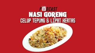 NASI GORENG - Celup Tepung & Lipat Kertas