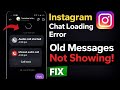 Instagram Old Messages Not Showing Problem Fix | Instagram Chat Loading Error Today