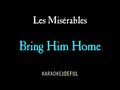 Bring Him Home Les Miserables Authentic Orchestral Karaoke Instrumental