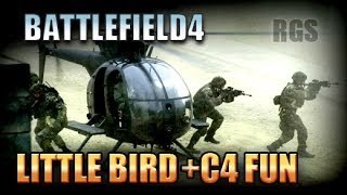 Battlefield 4 Gameplay PC - Little Bird C4 Bait / Jet Killer [HD]