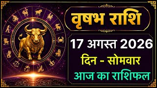 Taurus Horoscope 17 August 2026 Taurus Horoscope 16 August 2026 Today s Taurus Horoscope