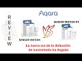 Sensores movimiento Aqara (Aqara Motion sensor & Motion Sensor P1)