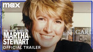 The Many Lives Of Martha Stewart Official Trailer Max