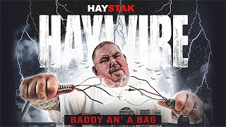 Haystak   Baddy An' A Bag