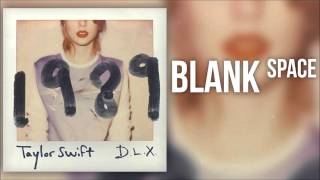 Taylor Swift -  Blank Space - 1989 (Deluxe)