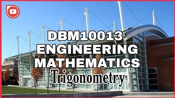 DBM10013 Engineering Mathematics 1 : Trigonometry in Architecture