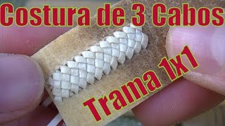 Costura de 3 cabos (Trama 1x1) 