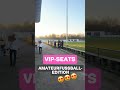 Wild 😅 #kreisliga #fussball #hospitality #stadion #vip #groundhopping